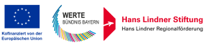Logos von der Europäischen Union, dem Wertebündnis Bayern und der Hans Lindner Stiftung.